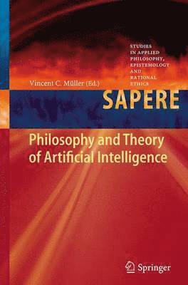 Philosophy and Theory of Artificial Intelligence 1