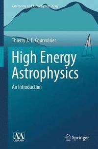 bokomslag High Energy Astrophysics