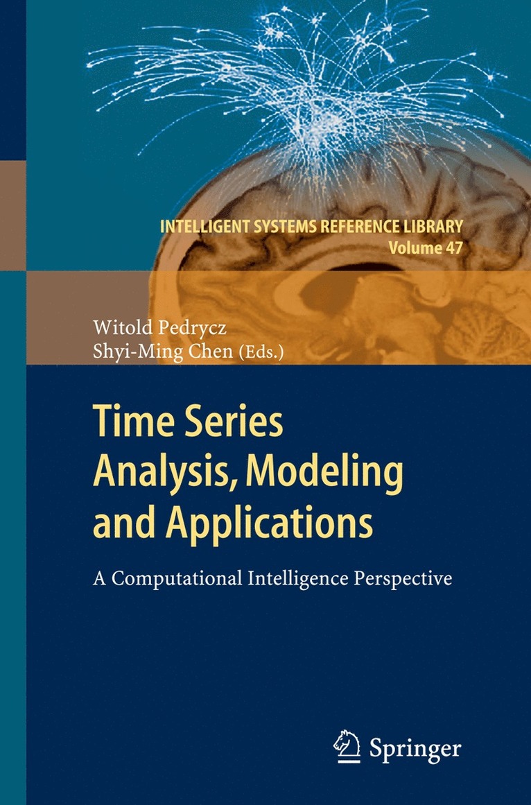 Witold Pedrycz, Shyi-Ming Chen - Time Series Analysis, Modeling and Applications, Häftad