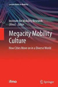 bokomslag Megacity Mobility Culture