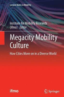 Megacity Mobility Culture 1