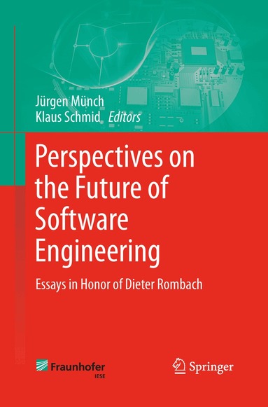 Jürgen Münch, Klaus Schmid - Perspectives on the Future of Software Engineering, Häftad
