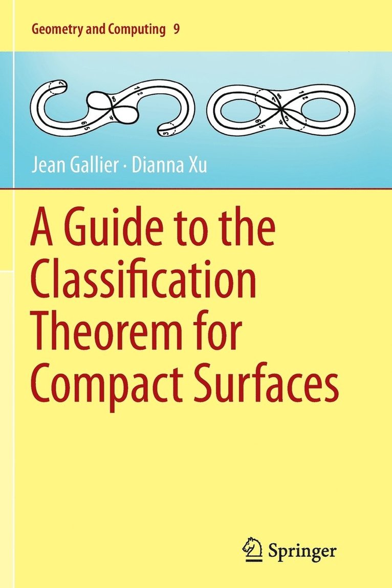 Guide to the Classification Theorem for Compact Surfaces