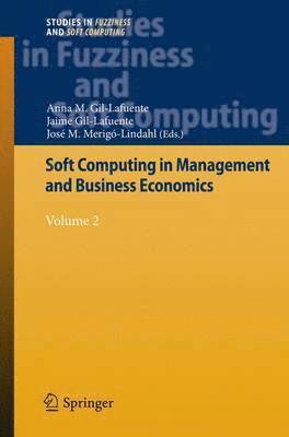 Soft Computing in Management and Business Economics 1