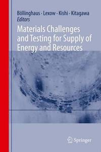 bokomslag Materials Challenges and Testing for Supply of Energy and Resources
