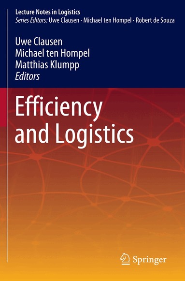 Uwe Clausen, Michael Hompel, Matthias Klumpp - Efficiency and Logistics, Häftad