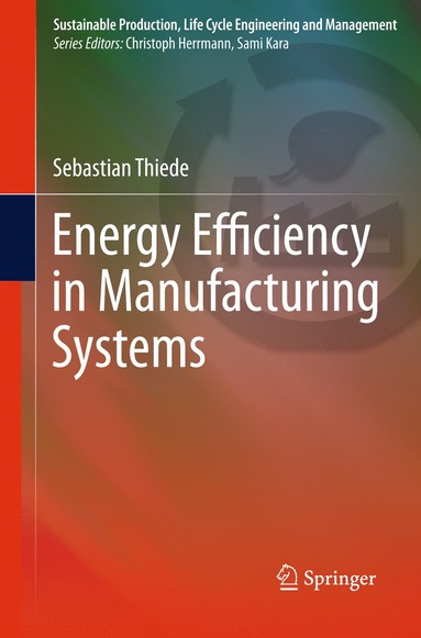 bokomslag Energy Efficiency in Manufacturing Systems