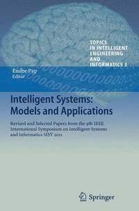 bokomslag Intelligent Systems: Models and Applications