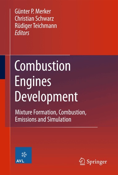 Günter P. Merker, Christian Schwarz, Rüdiger Teichmann - Combustion Engines Development, Häftad