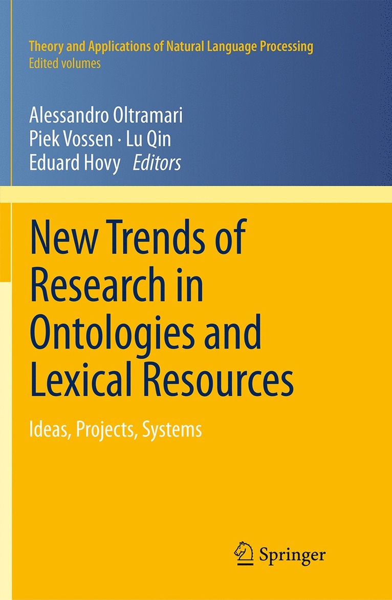 Alessandro Oltramari, Piek Vossen, Lu Qin, Eduard Hovy - New Trends of Research in Ontologies and Lexical Resources, Häftad