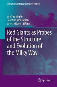 bokomslag Red Giants as Probes of the Structure and Evolution of the Milky Way