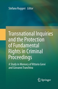 bokomslag Transnational Inquiries and the Protection of Fundamental Rights in Criminal Proceedings