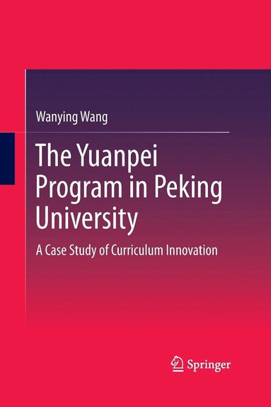 bokomslag The Yuanpei Program in Peking University