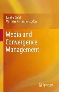 bokomslag Media and Convergence Management