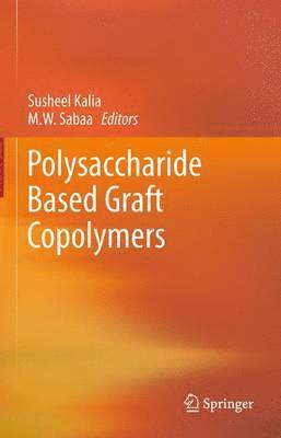 bokomslag Polysaccharide Based Graft Copolymers