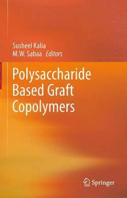 bokomslag Polysaccharide Based Graft Copolymers