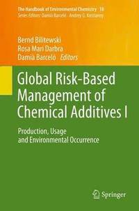 bokomslag Global Risk-Based Management of Chemical Additives I