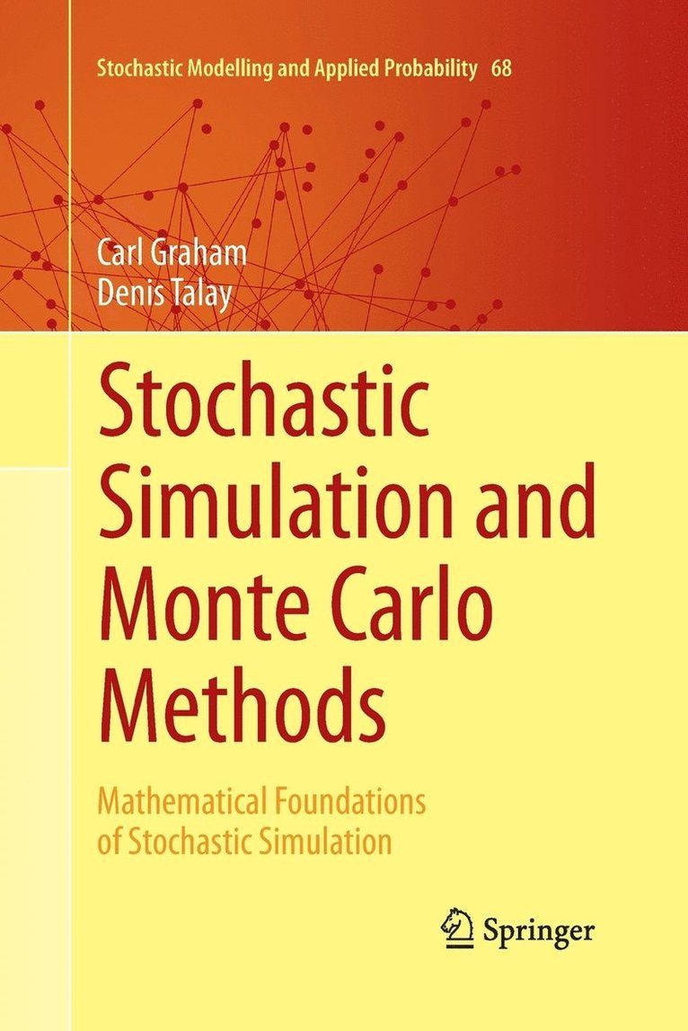 Stochastic Simulation and Monte Carlo Methods 1