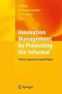 bokomslag Innovation Management by Promoting the Informal