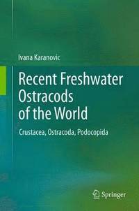 bokomslag Recent Freshwater Ostracods of the World
