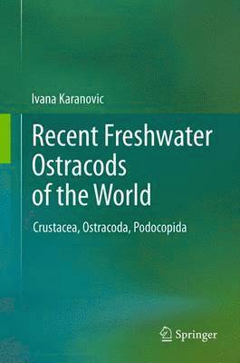 Recent Freshwater Ostracods of the World 1