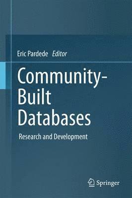 Eric Pardede - Community-Built Databases, Häftad