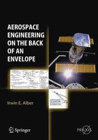 bokomslag Aerospace Engineering on the Back of an Envelope