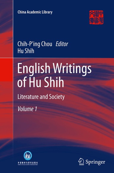 Hu Shih, Chih-Ping Chou - English Writings of Hu Shih, Häftad