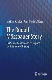 bokomslag The Rudolf Mssbauer Story