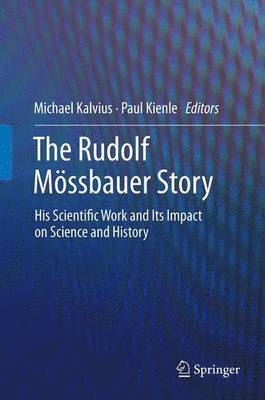 Rudolf Mössbauer Story