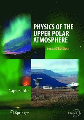 bokomslag Physics of the Upper Polar Atmosphere