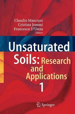 Claudio Mancuso, Cristina Jommi, Francesca D’Onza - Unsaturated Soils: Research and Applications, Häftad