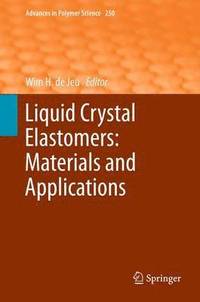 bokomslag Liquid Crystal Elastomers: Materials and Applications
