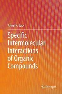 bokomslag Specific Intermolecular Interactions of Organic Compounds