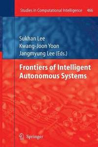 bokomslag Frontiers of Intelligent Autonomous Systems