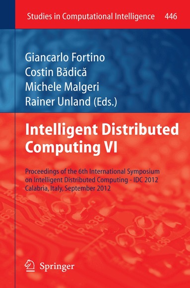 Giancarlo Fortino, Costin Badica, Michele Malgeri, Rainer Unland - Intelligent Distributed Computing VI, Häftad
