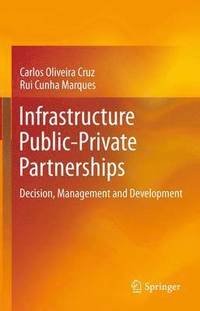 bokomslag Infrastructure Public-Private Partnerships