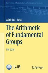 bokomslag The Arithmetic of Fundamental Groups