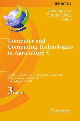 Computer and Computing Technologies in Agriculture 1