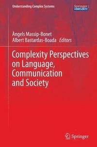 bokomslag Complexity Perspectives on Language, Communication and Society