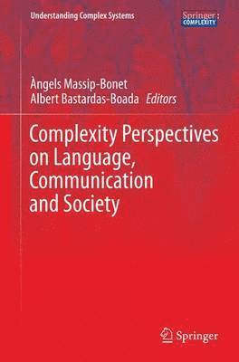 Àngels Massip-Bonet, Albert Bastardas-Boada - Complexity Perspectives on Language, Communication and Society, Häftad