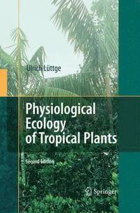 bokomslag Physiological Ecology of Tropical Plants