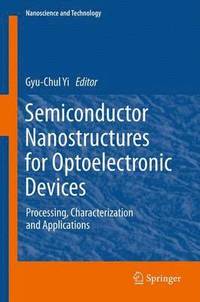 bokomslag Semiconductor Nanostructures for Optoelectronic Devices