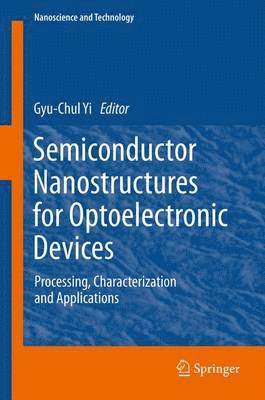 Semiconductor Nanostructures for Optoelectronic Devices 1