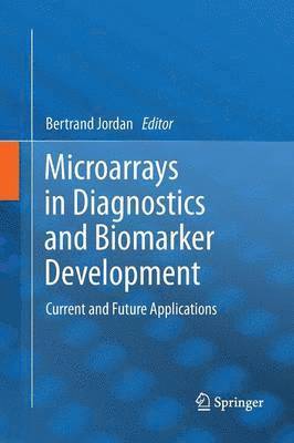 Microarrays in Diagnostics and Biomarker Development 1