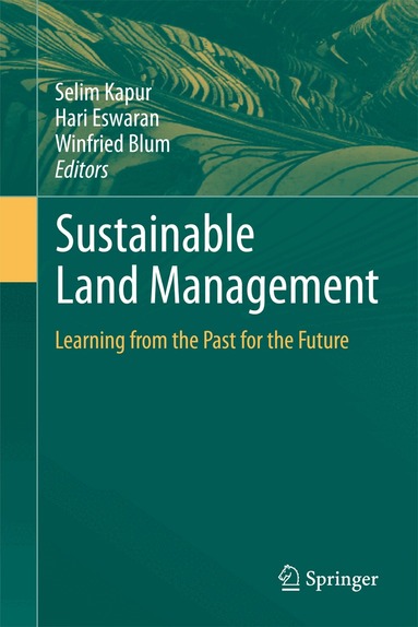 Selim Kapur, Hari Eswaran, Winfried E.H. Blum - Sustainable Land Management, Häftad