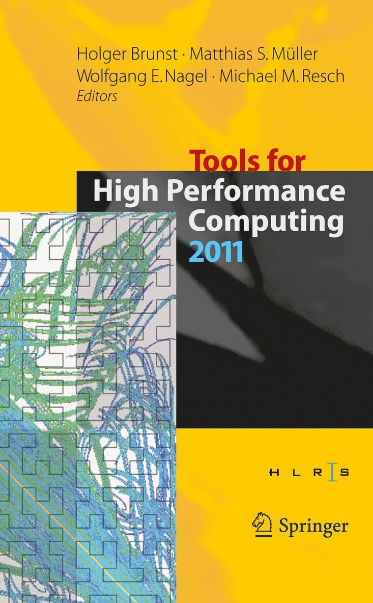 Holger Brunst, Matthias S. Müller, Wolfgang E. Nagel, Michael M. Resch - Tools for High Performance Computing 2011, Häftad