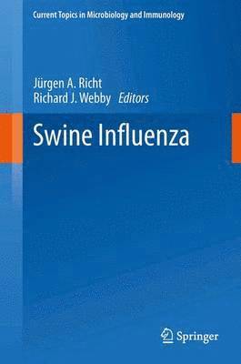 Jürgen A. Richt, Richard J. Webby, Jurgen A. Richt, Jürgen a. Richt - Swine Influenza, Häftad