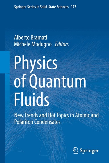 Alberto Bramati, Michele Modugno - Physics of Quantum Fluids, Häftad