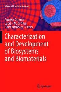 bokomslag Characterization and Development of Biosystems and Biomaterials